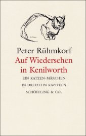 book Auf Wiedersehen in Kenilworth Ein Katzen-Märchen in dreizehn Kapiteln