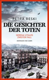 book Die Gesichter der Toten Serena Vitales zweiter Fall