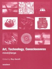 book Art, Technology, Consciousness: Mind Large