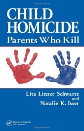 book Child Homicide: Parents Who Kill