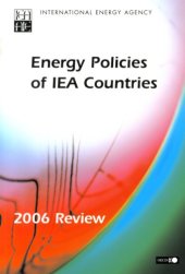 book Energy Policies of IEA Countries Energy Policies of IEA Countries: 2006 Review