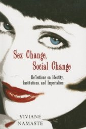 book Sex Change, Social Change: Reflections on Identity, Institutions, and Imperialism