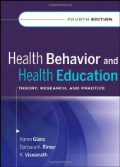 book Health Behavior and Health Education: Theory, Research, and Practice