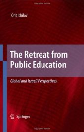 book The Retreat from Public Education: Global and Israeli Perspectives