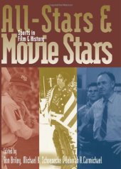 book All-Stars and Movie Stars: Sports in Film and History