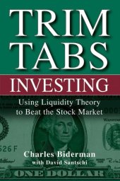 book TrimTabs Investing: Using Liquidity Theory to Beat the Stock Market