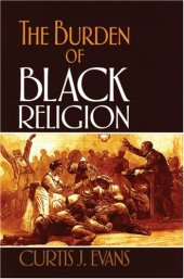 book The Burden of Black Religion