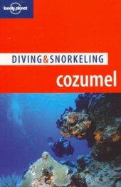 book Lonely Planet Diving & Snorkeling Cozumel