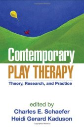 book Contemporary Play Therapy: Theory, Research, and Practice