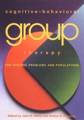 book Cognitive-Behavioral Group Therapy for Specific Problems and Populations