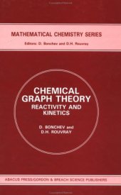 book Chemical Graph Theory: Reactivity and Kinetics [incomplete]