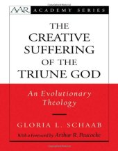 book Creative Suffering of the Triune God: An Evolutionary Theology