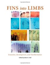 book Fins into Limbs: Evolution, Development, and Transformation