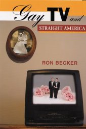 book Gay TV and Straight America