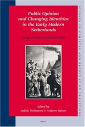 book Public Opinion and Changing Identities in the Early Modern Netherlands