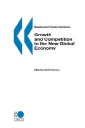 book Growth and Competition in the New Global Economy : Development Centre Seminars