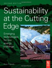 book Sustainability at the Cutting Edge, : Emerging Technologies for low energy buildings