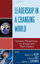 book Leadership in a Changing World: Dynamic Perspectives on Groups and Their Leaders