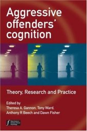 book Aggressive Offenders' Cognition: Theory, Research and Practice