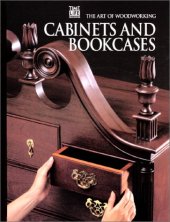 book Cabinets and Bookcases; The Art of Woodworking