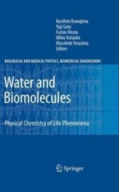 book Water and Biomolecules: Physical Chemistry of Life Phenomena