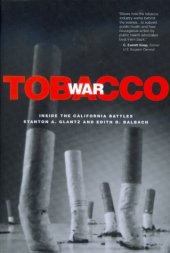 book Tobacco War: Inside the California Battles