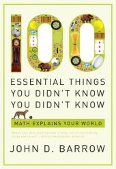 book 100 essential things you didn't know you didn't know: math explains your world