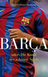 book Barca oder Die Kunst des schoenen Spiels