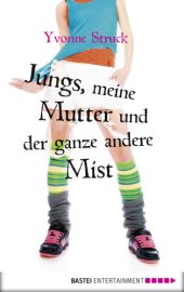 book Jungs, meine Mutter und der ganze andere Mist