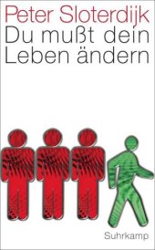 book Du mußt dein Leben ändern: Über Anthropotechnik (suhrkamp taschenbuch)