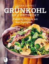 book Grünkohl neu entdeckt: Köstliche Rezepte mit dem Superfood