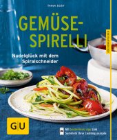 book Gemuse-Spirelli;Nudelgluck Mit Dem Spiralschneider