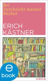 book Bei Durchsicht meiner Bücher Eine Auswahl aus vier Versbänden