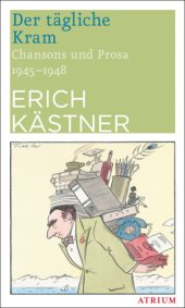 book Der tägliche Kram: Chansons und Prosa 1945–1948