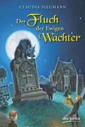 book Der Fluch der Ewigen Wächter