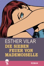 book Die sieben Feuer von Mademoiselle