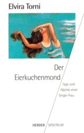 book Der Eierkuchenmond Tage und Nächte einer Single-Frau