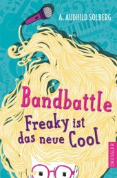 book Bandbattle - Freaky ist das neue Cool