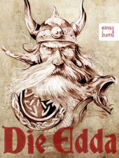 book Die Edda: Goettersagen, Heldenlieder und die Erzaehlungen der Skalda