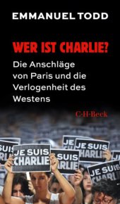 book Wer ist Charlie: Die Anschlaege von Paris und die Verlogenheit des Westens