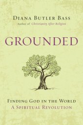 book Grounded: reconnecting the kingdom of heaven with our life on earth