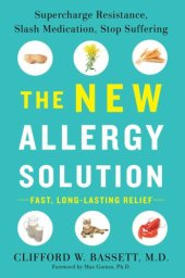 book The new allergy solution: supercharge resistance, slash medication, stop suffering