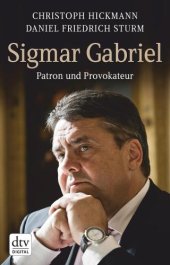 book Sigmar Gabriel: Patron und Provokateur