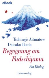 book Begegnung am Fudschijama: ein Dialog