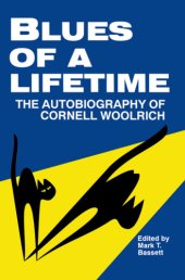 book Blues of a Lifetime: The Autobiography of Cornell Woolrich