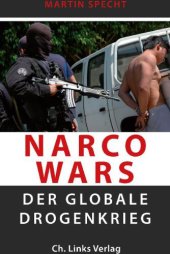 book Narco Wars: Der globale Drogenkrieg