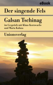 book Der singende Fels – Schamanismus, Heilkunde, Wissenschaft