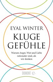 book Kluge Gefühle Warum Angst, Wut und Liebe rationaler sind, als wir denken