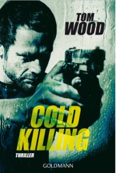 book Cold Killing: Victor, Band 6--Thriller