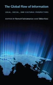 book The Global Flow Of Information: Legal, Social, And Cultural Perspectives